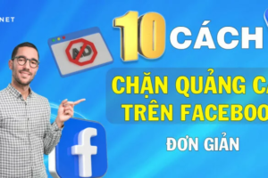 Read more about the article 10 cách chặn quảng cáo Facebook đơn giản nhất