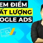 5 cách tăng điểm chất lượng quảng cáo Google Adwords